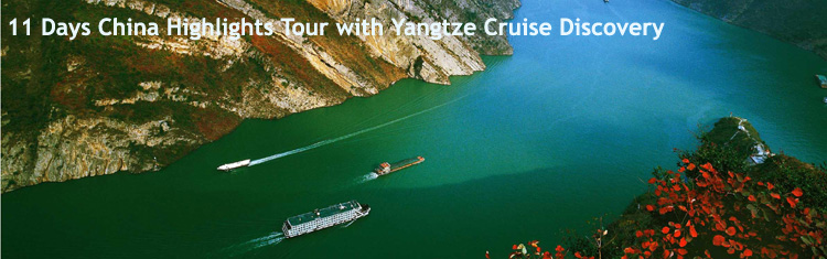 11 Days of China Highlights Tour with Yangtze Cruise Discovery