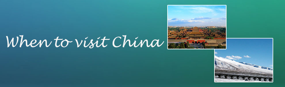 When to visit China